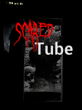 Scared Tube