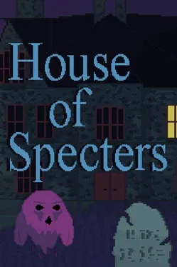 House of Specters