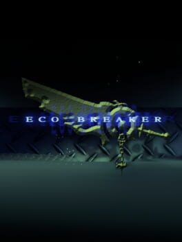 Eco Breaker