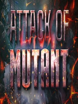 Attack Of Mutants Game Cover Artwork