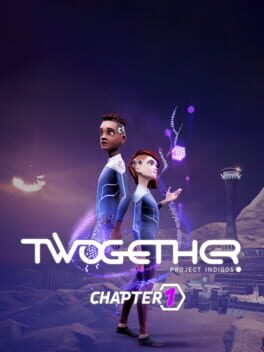 Twogether: Project Indigos Chapter 1