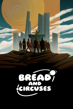 Bread and Circuses