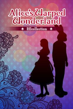 Alice's Warped Wonderland: Recollection Game Cover Artwork