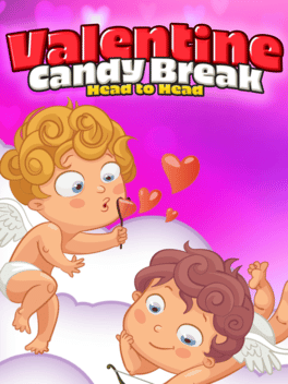 Valentine Candy: Break Head to Head
