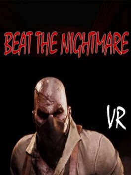 Beat the Nightmare: Evil Dreams Simulator VR Game Cover Artwork