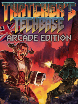 Thatcher's Techbase: Arcade Edition