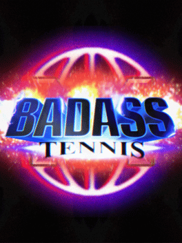 Badass Tennis