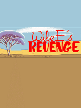 Wile E's Revenge