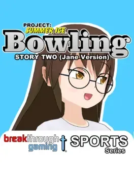 Project: Summer Ice - Bowling: Story Two - Jane Version image