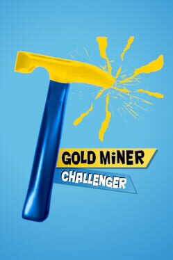 Gold Miner Challenger