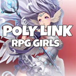 Poly Link: RPG Girls