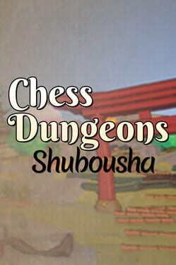 Chess Dungeons: Shubousha Game Cover Artwork