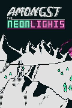 Amongst the Neon Lights game cover
