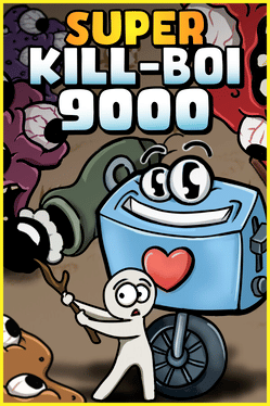 Super Kill-Boi 9000