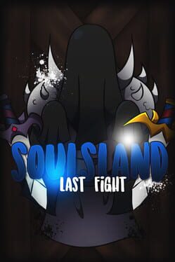 Soulsland: Last Fight Game Cover Artwork
