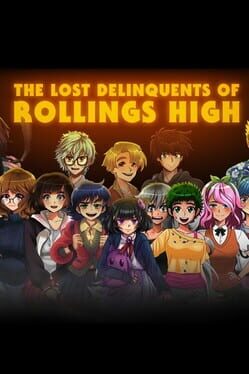 The Lost Delinquents of Rollings High