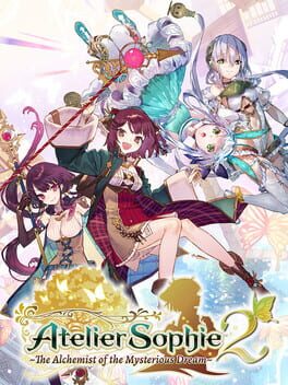 Atelier Sophie 2: The Alchemist of the Mysterious Dream Game Cover Artwork