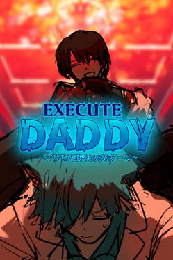Execute Daddy