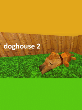 Doghouse 2