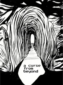A Curse from Beyond