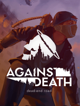 Against Death: Dead-end road