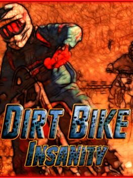 Dirt Bike Insanity Game Cover Artwork