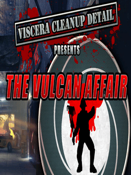 Viscera Cleanup Detail: The Vulcan Affair