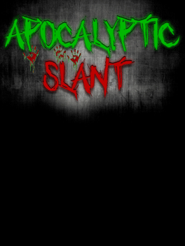 Apocalyptic Slant