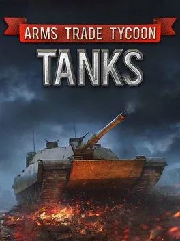Arms Trade Tycoon: Tanks game cover