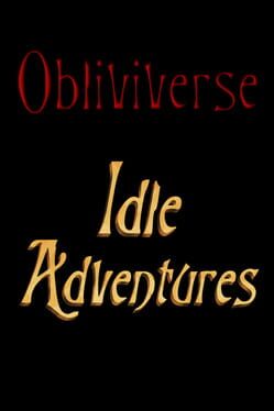 Obliviverse: Idle Adventures