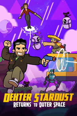 Dexter Stardust: Returns to Outer Space
