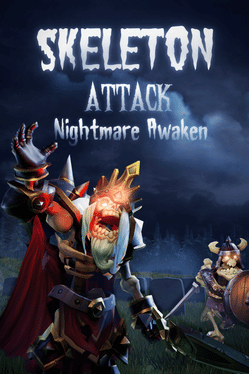 Skeleton Attack: Nightmare Awaken