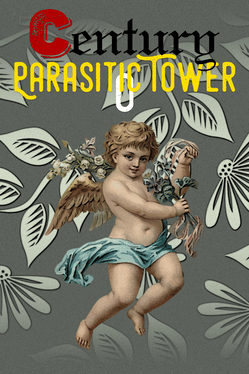 Century 0: Parasitic Tower