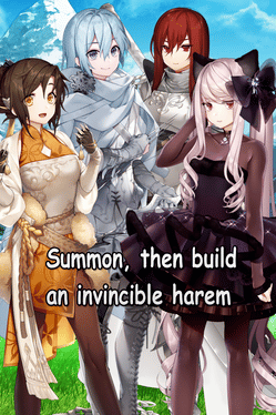 Summon, then build an invincible harem