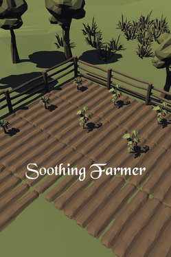 Soothing Farmer
