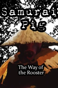 Image de couverture Samurai Pig : The Way of the Rooster