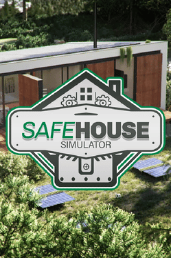 Safe House Simulator