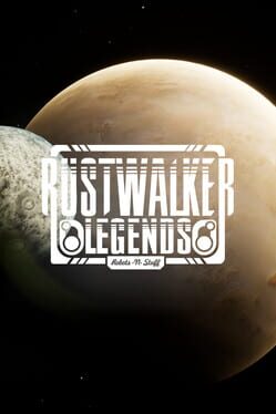 Rustwalker Legends