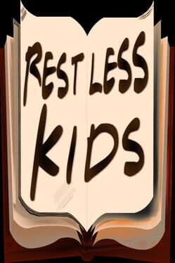 Restless Kids