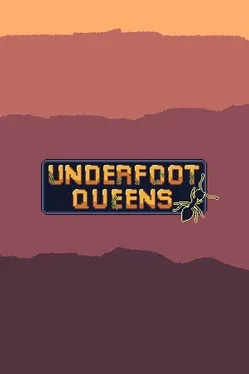 Underfoot Queens