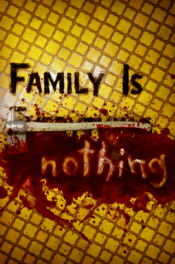 Family Is Nothing