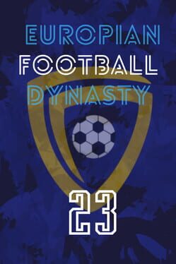 European Football Dynasty 2023 Game Cover Artwork