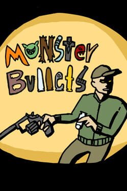 Monster Bullets
