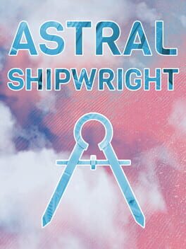 Astral Shipwright Game Cover Artwork
