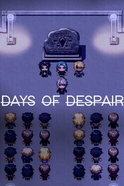 Days of Despair