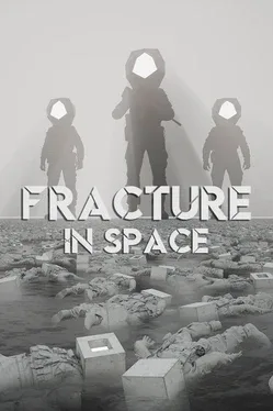 Fracture In Space