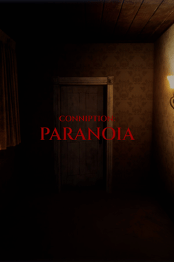 Conniption: Paranoia