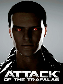 Attack of the Trafalas