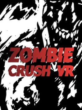Zombie Crush VR