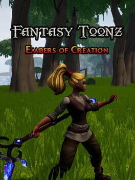 Fantasy Toonz: Embers of Creation